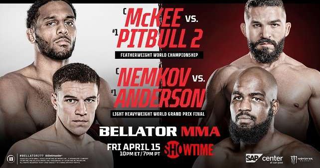 Watch Bellator 277: McKee vs. Pitbull 2 4/15/2022 Full Show Online Free