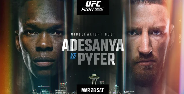 Watch UFC Fight Night: Adesanya vs. Pyfer 3/28/26 Full Show Online Free